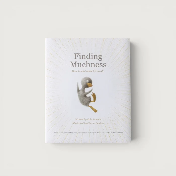 Finding Muchness