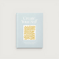 Guided Journal - Create Your Self