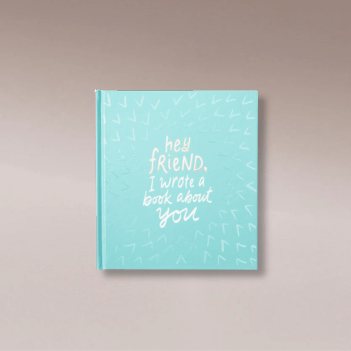 Hey Friend, I Wrote A Book About You - Few and Far - Books