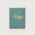 My Grandpa - In His Own Words
