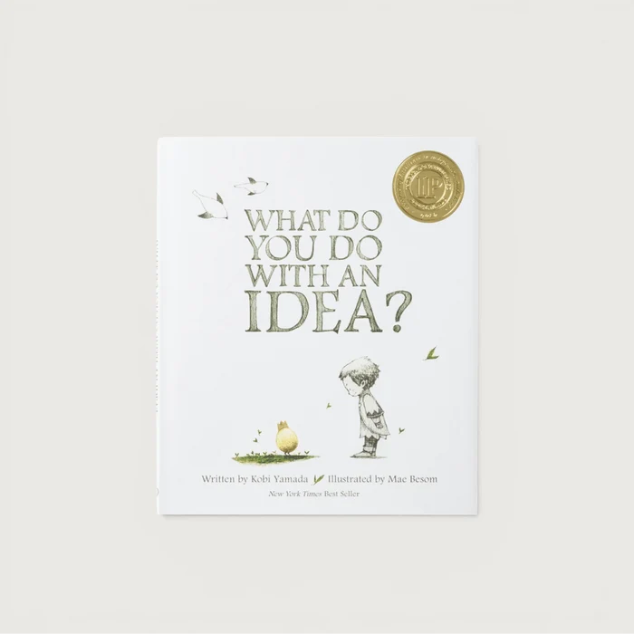What Do You Do With An Idea?
