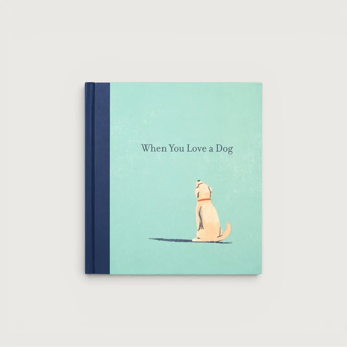 When You Love A Dog